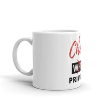 Load image into Gallery viewer, Choice Privilege Mug