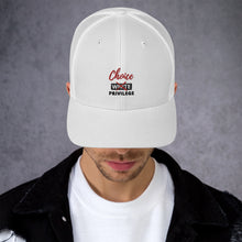 Load image into Gallery viewer, Choice Privilege Trucker Cap
