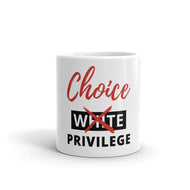 Choice Privilege Mug